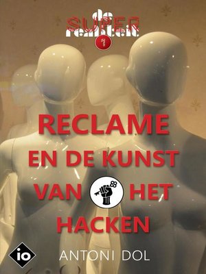 cover image of Reclame en de Kunst van het Hacken